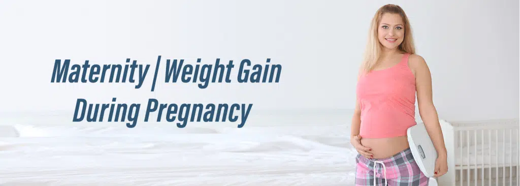 Weight gain during a pregnancy