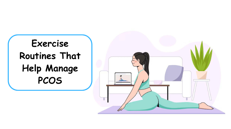 Exercise Routines That Help Manage PCOS