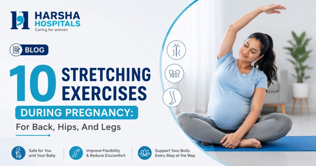 10 Stretching Exercises During Pregnancy For Back, Hips, And Legs​